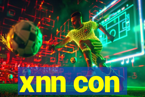 xnn con